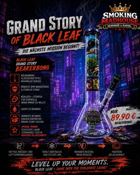 🎮 LEVEL UP YOUR MOMENTS – mit der Black Leaf Grand Story Beakerbong 🔥

Die nächste Mission