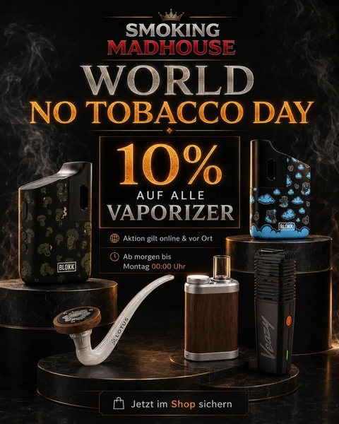WORLD NO TOBACCO DAY DEAL 🔥

Ab morgen (Sonntag den 31.05.26) bekommt ihr bei uns 10% auf 